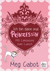 Produktbild: Ich bin dann mal Prinzessin - Mit Limousine zum Lunch