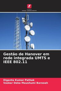 Produktbild: Gest&atilde;o de Hanover em rede integrada UMTS e IEEE 802.11