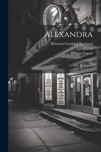 Produktbild: Alexandra; Sive, Cassandra