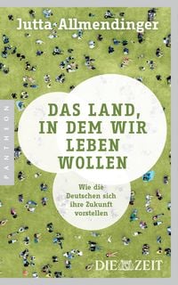 Produktbild: Das Land, in dem wir leben wollen