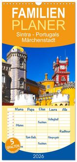 Produktbild: Familienplaner 2026 - Sintra - Portugals M&auml;rchenstadt mit 5 Spalten (Wandkalender, 21 x 45 cm) CALVENDO