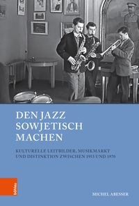 Produktbild: Den Jazz sowjetisch machen