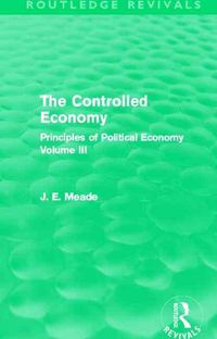 Produktbild: Meade, J: The Controlled Economy