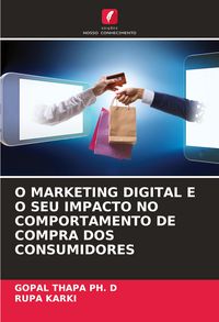 Produktbild: O MARKETING DIGITAL E O SEU IMPACTO NO COMPORTAMENTO DE COMPRA DOS CONSUMIDORES