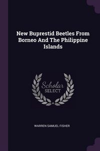 Produktbild: New Buprestid Beetles From Borneo And The Philippine Islands