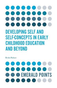 Produktbild: Developing Self and Self-Concepts in Early Childhood Education and Beyond
