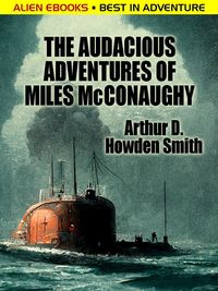 Produktbild: The Audacious Adventures of Miles McConaughy