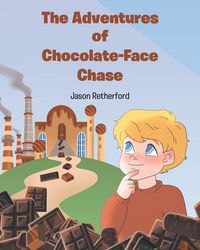 Produktbild: The Adventures of Chocolate-Face Chase
