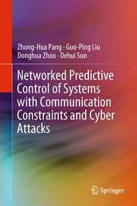 Produktbild: Networked Predictive Control of Systems with Communication Constraints and Cyber Attacks