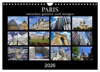 Produktbild: Paris - zwischen gestern und morgen (Wandkalender 2026 DIN A4 quer), CALVENDO Monatskalender