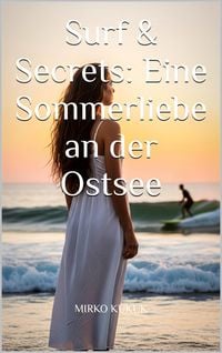 Produktbild: Surf & Secrets: Eine Sommerliebe an der Ostsee