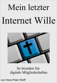 Produktbild: Mein letzter Internet Wille