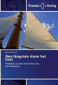 Produktbild: Den l&auml;ngsten Atem hat Gott