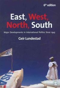Produktbild: East, West, North, South: Major Developments in International Politics Since 1945
