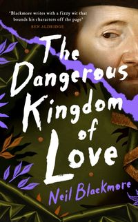 Produktbild: Blackmore, N: Dangerous Kingdom of Love
