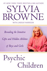 Bild vom Artikel Psychic Children: Revealing the Intuitive Gifts and Hidden Abilites of Boys and Girls vom Autor Sylvia Browne