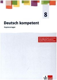 Bild vom Artikel Deutsch kompetent 8. Allgemeine Ausgabe Gymnasium. Kopiervorlagen Klasse 8 vom Autor 