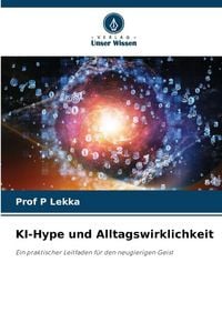 Produktbild: KI-Hype und Alltagswirklichkeit