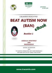 Produktbild: BEAT AUTISM NOW (BAN) - Booklet 1 - Logically, effectively and inexpensively (Autism Booklets, #1)