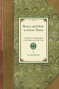 Produktbild: Roses, and How to Grow Them