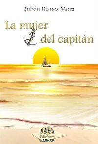 Produktbild: Blanes Mora, R: Mujer del capit&aacute;n