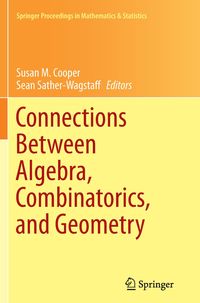 Bild vom Artikel Connections Between Algebra, Combinatorics, and Geometry vom Autor Susan M. Cooper