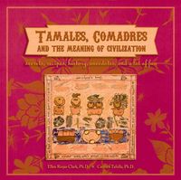 Produktbild: Tamales Comadres & The Meaning