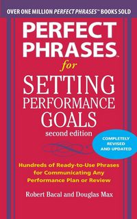 Produktbild: Perfect Phrases for Setting Performance Goals, Second Edition