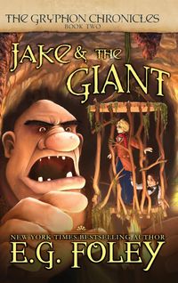 Produktbild: Jake & The Giant (The Gryphon Chronicles, Book 2)