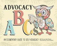 Produktbild: Advocacy ABCs: An Elementary Guide to Self Advocacy
