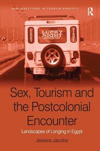 Produktbild: Jacobs, J: Sex, Tourism and the Postcolonial Encounter