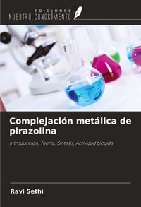 Produktbild: Complejaci&oacute;n met&aacute;lica de pirazolina
