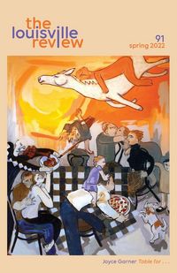 Produktbild: The Louisville Review Number 91 Spring 2022