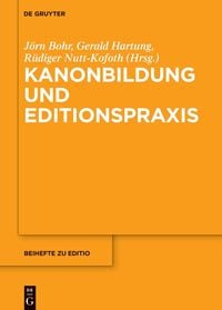 Produktbild: Kanonbildung und Editionspraxis