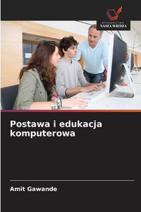 Produktbild: Postawa i edukacja komputerowa