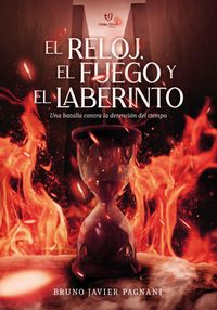 Produktbild: El reloj, el fuego y el laberinto