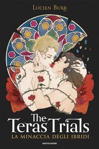 Produktbild: The Teras Trials. La minaccia degli ibridi