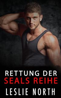 Bild vom Artikel Rettung der SEALs Reihe vom Autor Leslie North
