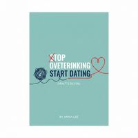 Produktbild: Stop Overthinking Start Dating