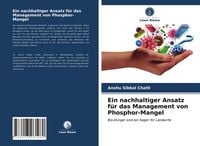 Produktbild: Ein nachhaltiger Ansatz f&uuml;r das Management von Phosphor-Mangel