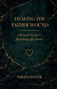 Produktbild: Healing the Father Wound