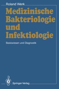 Produktbild: Medizinische Bakteriologie und Infektiologie
