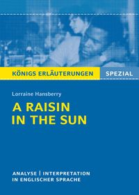 Bild vom Artikel A Raisin in the Sun. Textanalyse und Interpretation. Königs Erläuterungen Spezial vom Autor Lorraine Hansberry