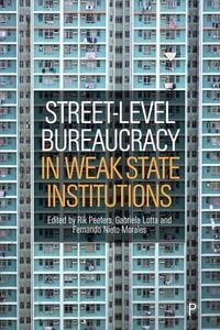 Produktbild: Street-Level Bureaucracy in Weak State Institutions