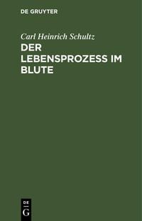 Produktbild: Der Lebensprozess im Blute
