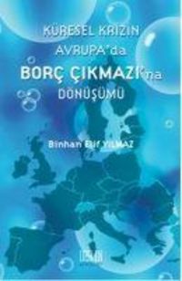 Produktbild: K&uuml;resel Krizin Avrupada Borc Cikmazina D&ouml;n&uuml;s&uuml;m&uuml;