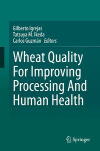 Produktbild: Wheat Quality For Improving Processing And Human Health
