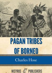 Produktbild: Pagan Tribes of Borneo