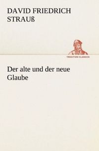 Produktbild: Der alte und der neue Glaube