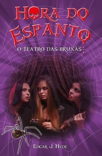 Produktbild: Hora do espanto - O teatro das bruxas